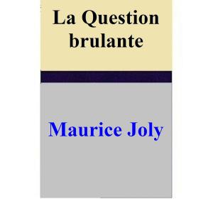 Cover of La Question brulante
