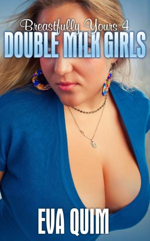 Cover of the book Double Milk Girls by Roxy Katt