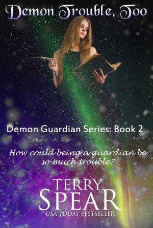 Cover of the book Demon Trouble, Too by Terry Spear