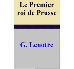 Cover of Le Premier roi de Prusse