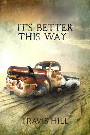Cover of the book It's Better This Way by Alan C. Baird