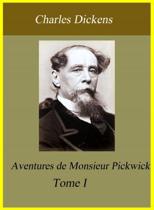 Cover of Aventures de Monsieur Pickwick Tome I