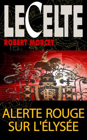 Book cover of Alerte rouge sur l'Élysée