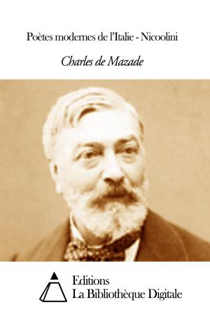 Cover of the book Poètes modernes de l’Italie - Nicoolini by Pierre Carlet de Chamblain de Marivaux