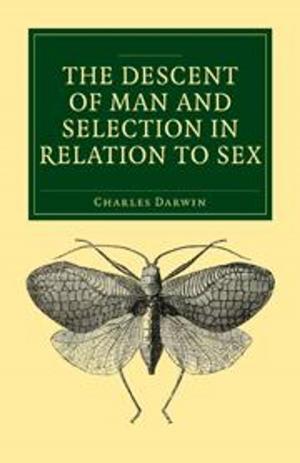 Book cover of The Descent of Man and Selection in Relation to Sex - Fully Illustrated Edition