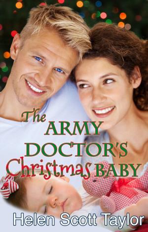 Cover of the book The Army Doctor's Christmas Baby (Army Doctor's Baby #3) by Michelle Franklin