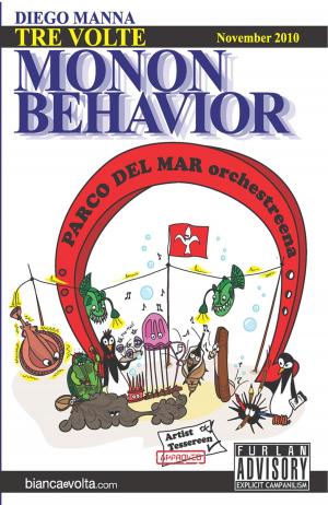 Cover of the book Tre volte Monon Behavior by High Mark Publishing