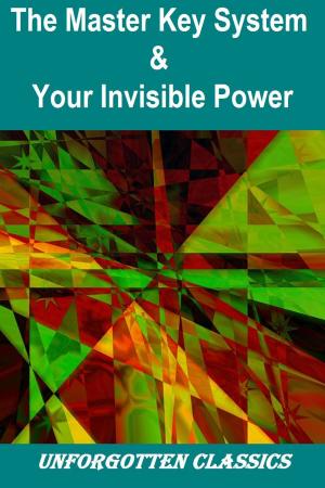Book cover of The Master Key System & Your Invisible Power