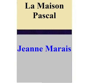 Book cover of La Maison Pascal