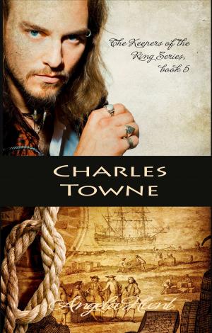 Cover of the book Charles Towne by Robyn Grady