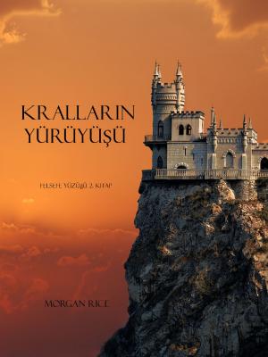 Cover of the book Kralların YürüyüŞü (Felsefe Yüzüğü 2. Kitap) by Susan Leigh Noble