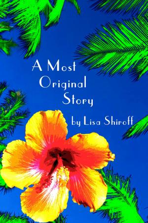Cover of the book A Most Original Story by Garrett Dennis