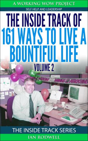 Book cover of The Inside Track of 161 Ways to Live a Bountiful Life Volume 2