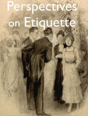 Book cover of Perspectives on Etiquette