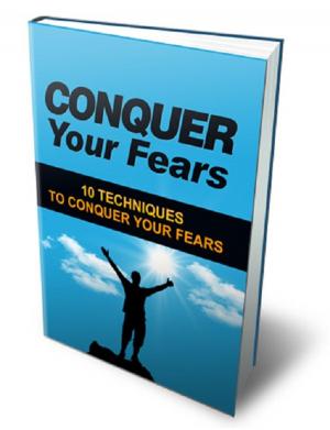 Cover of the book Conquer Your Fears by Anonymous