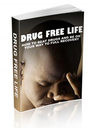 Cover of the book Drug Free Life by Frances Hodgson Burnett