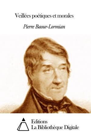 Cover of the book Veillées poétiques et morales by Armand de Pontmartin