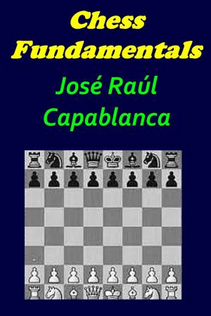 Cover of the book CHESS FUNDAMENTALS by Hereward Carrington