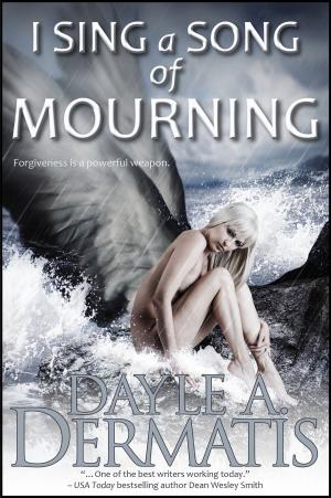 Cover of the book I Sing a Song of Mourning by Raven Oak