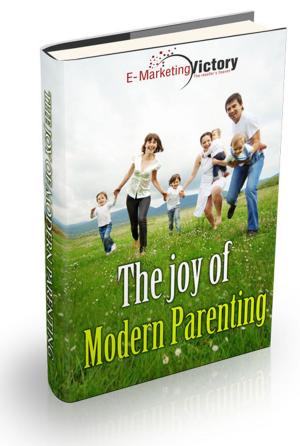 bigCover of the book The Joy Of Modern Parenting by 