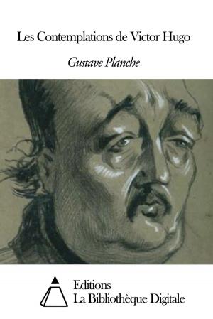 Cover of the book Les Contemplations de Victor Hugo by François-Xavier Garneau