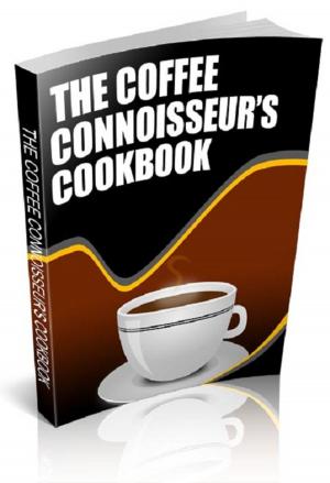 Cover of the book The Coffee Connoiseurs Cookbook by Robert Louis Stevenson
