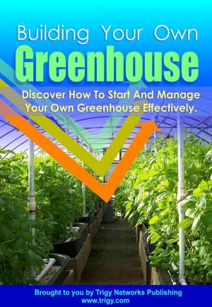 Cover of the book Building Your Own Greenhouse by Stephen Crane