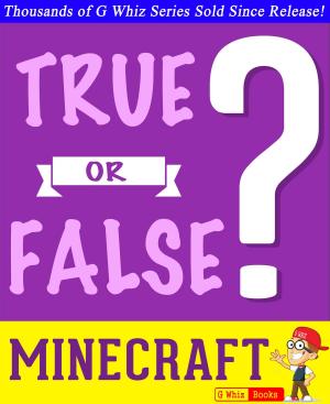 Book cover of Minecraft - True or False?