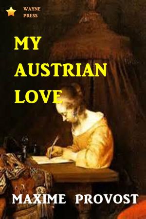 Cover of the book My Austrian Love by Joseph Hergesheimer