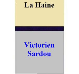 Cover of the book La Haine by Elizabeth Hanbury