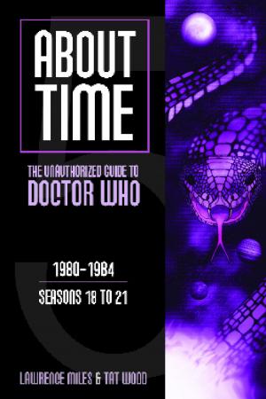 Book cover of About Time 5: The Unauthorized Guide to Doctor Who (Seasons 18 to 21)
