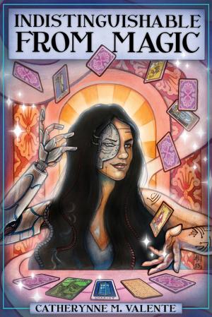 Cover of the book Indistinguishable from Magic by Lars Pearson, Christa Dickson, Lawrence Miles
