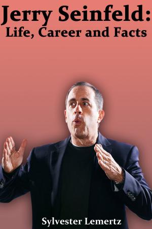 Cover of the book Jerry Seinfeld: Life, Career and Facts by Richard Baker