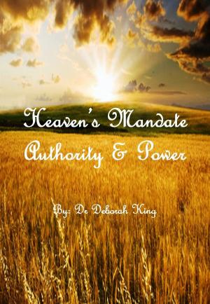 bigCover of the book Heaven's Mandate Authority & Power by 