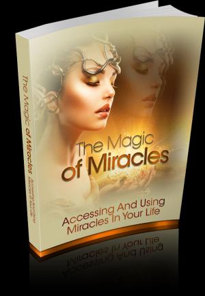 bigCover of the book The Magic Of Miracles by 