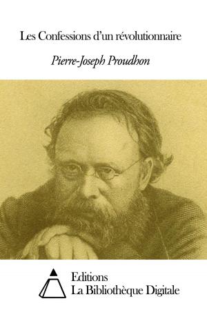 Cover of the book Les Confessions d’un révolutionnaire by Edgar Allan Poe