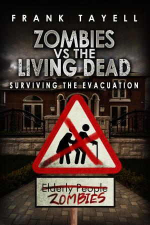 Book cover of Surviving The Evacuation, Book 0.5: Zombies vs The Living Dead