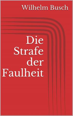 Book cover of Die Strafe der Faulheit