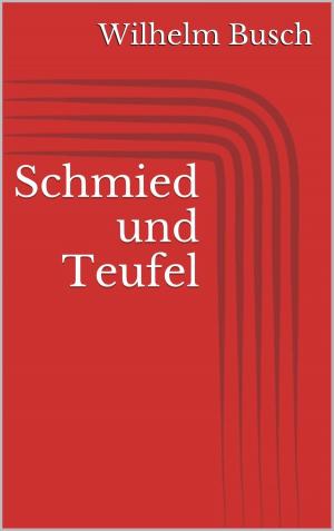 Cover of the book Schmied und Teufel by Edgar Allan Poe