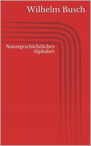 Cover of the book Naturgeschichtliches Alphabet by Franz Kafka