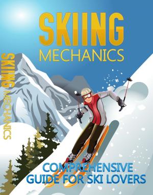 Cover of the book Skiing Mechanics by Herman Melville