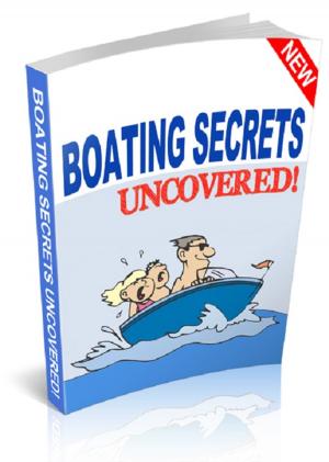Cover of the book Boating Secrets Uncovered by Jules Verne