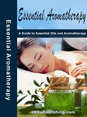Cover of the book Essential Aromatherapy! by Bram Stoker
