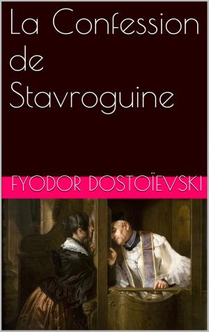 Cover of the book La Confession de Stavroguine by Victor Cousin