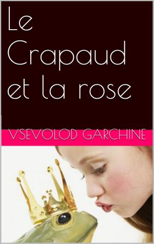 Cover of the book Le Crapaud et la rose by Jean de La Fontaine