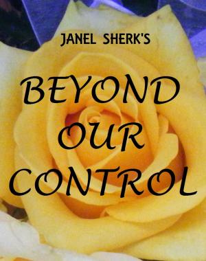 Cover of the book Beyond Our Control by Christy Hayes