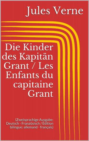 Cover of the book Die Kinder des Kapitän Grant / Les Enfants du capitaine Grant by Wilhelm Busch