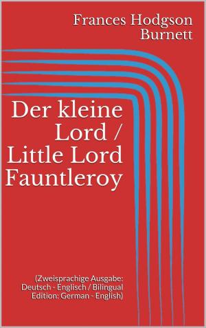 Book cover of Der kleine Lord / Little Lord Fauntleroy