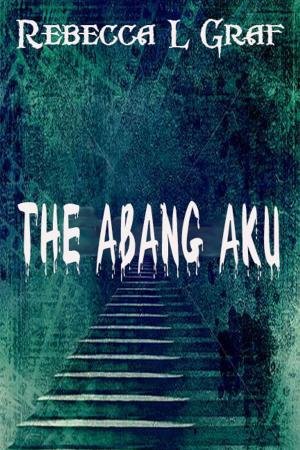 Cover of the book The Abang Aku by Varian Wolf
