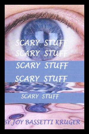 Cover of the book Scary Stuff by Serenity King